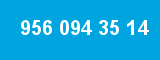 956 094 35 14 956 094 35 14